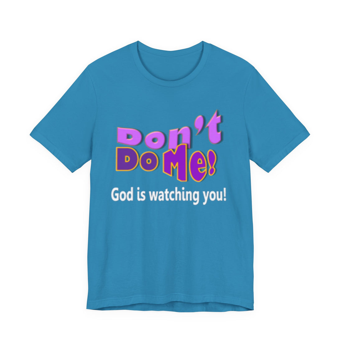 Don’t Do Me