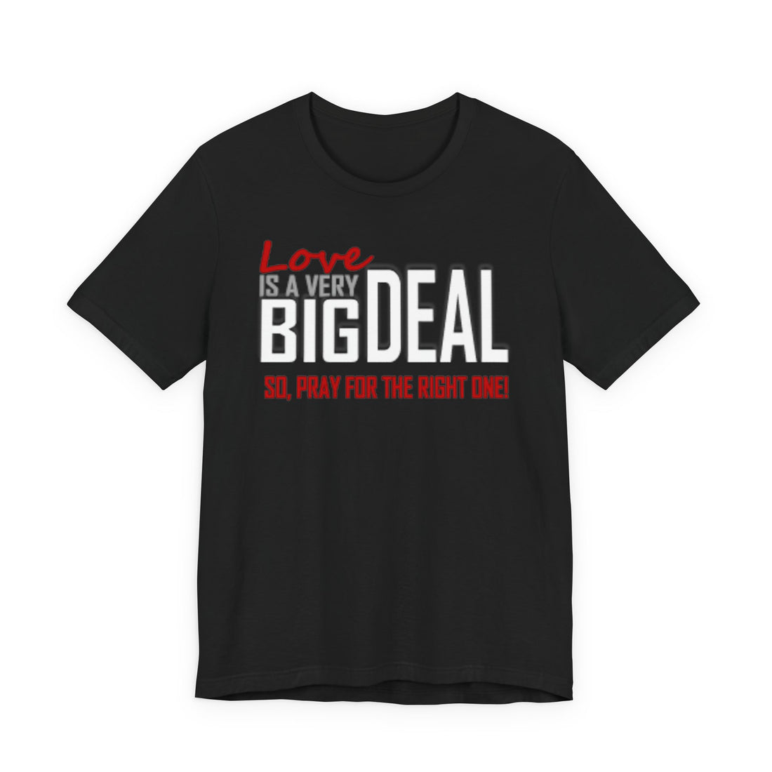 Love is a Very Big Deal