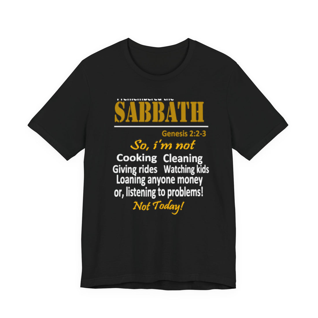 I Remembered The Sabbath