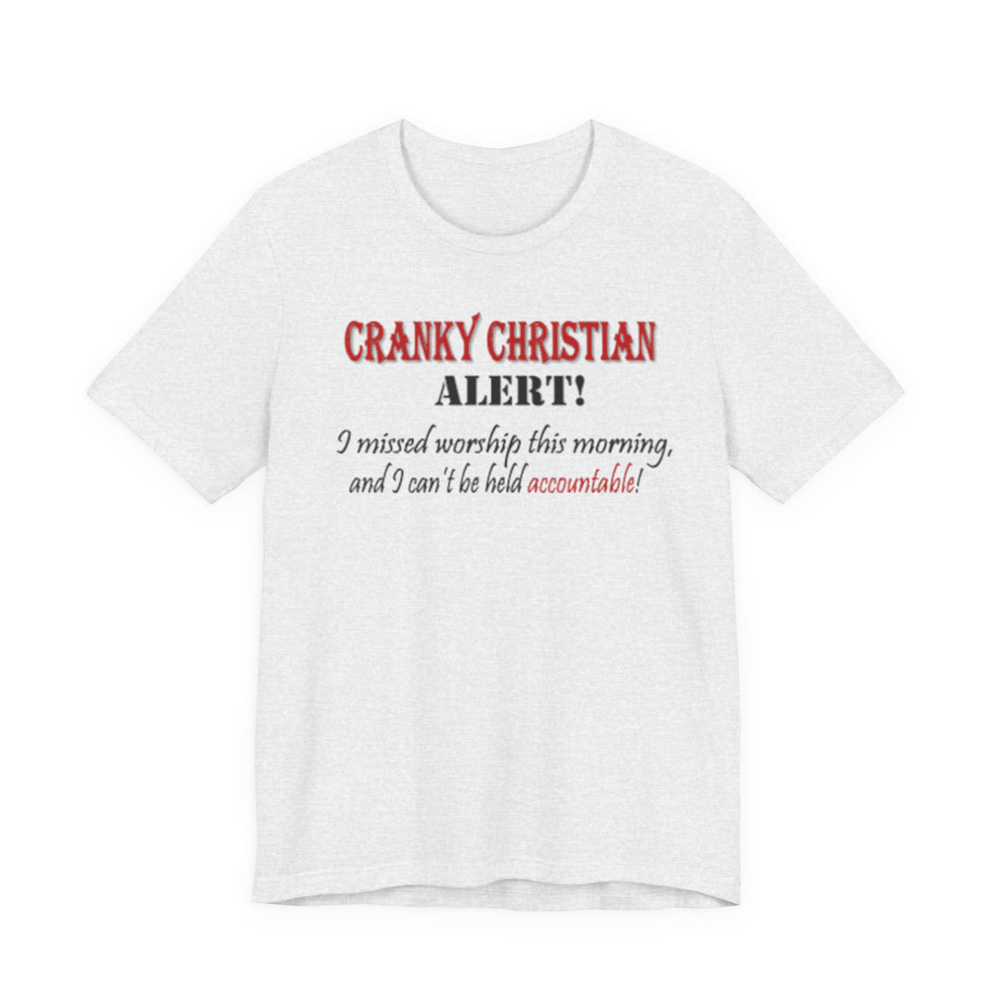 Cranky Christian Alert