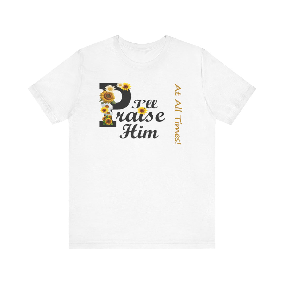 I'll Praise Him