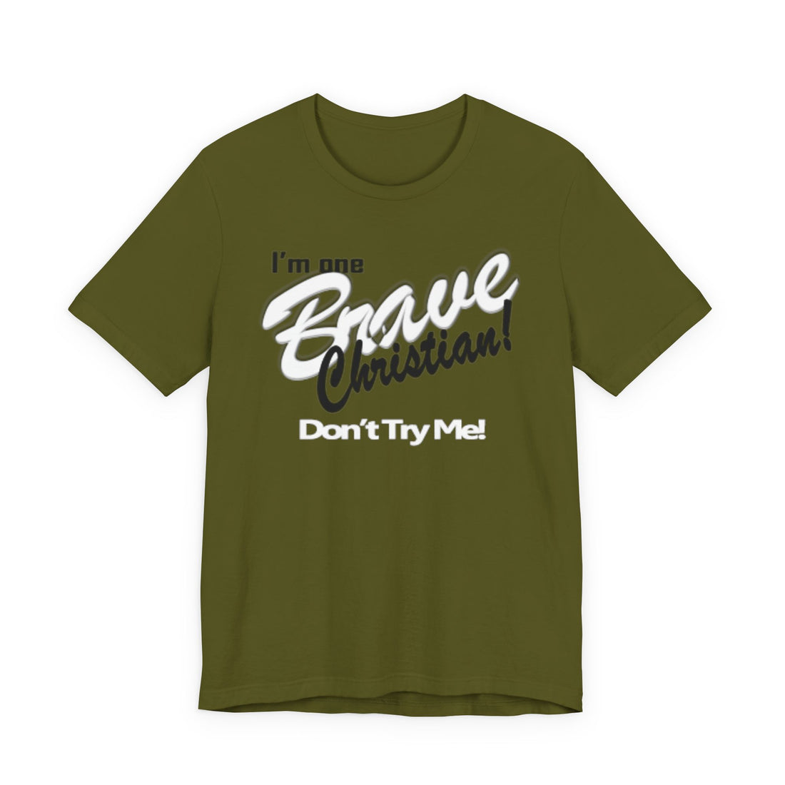 I’m One Brave Christian