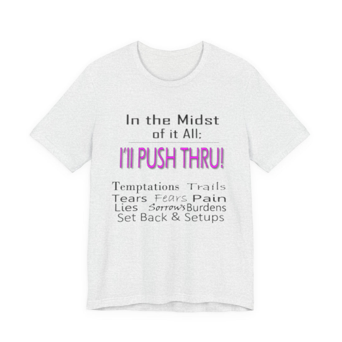 I’ll Push Thru
