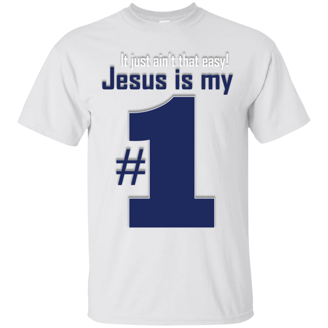 Jesus is my #1