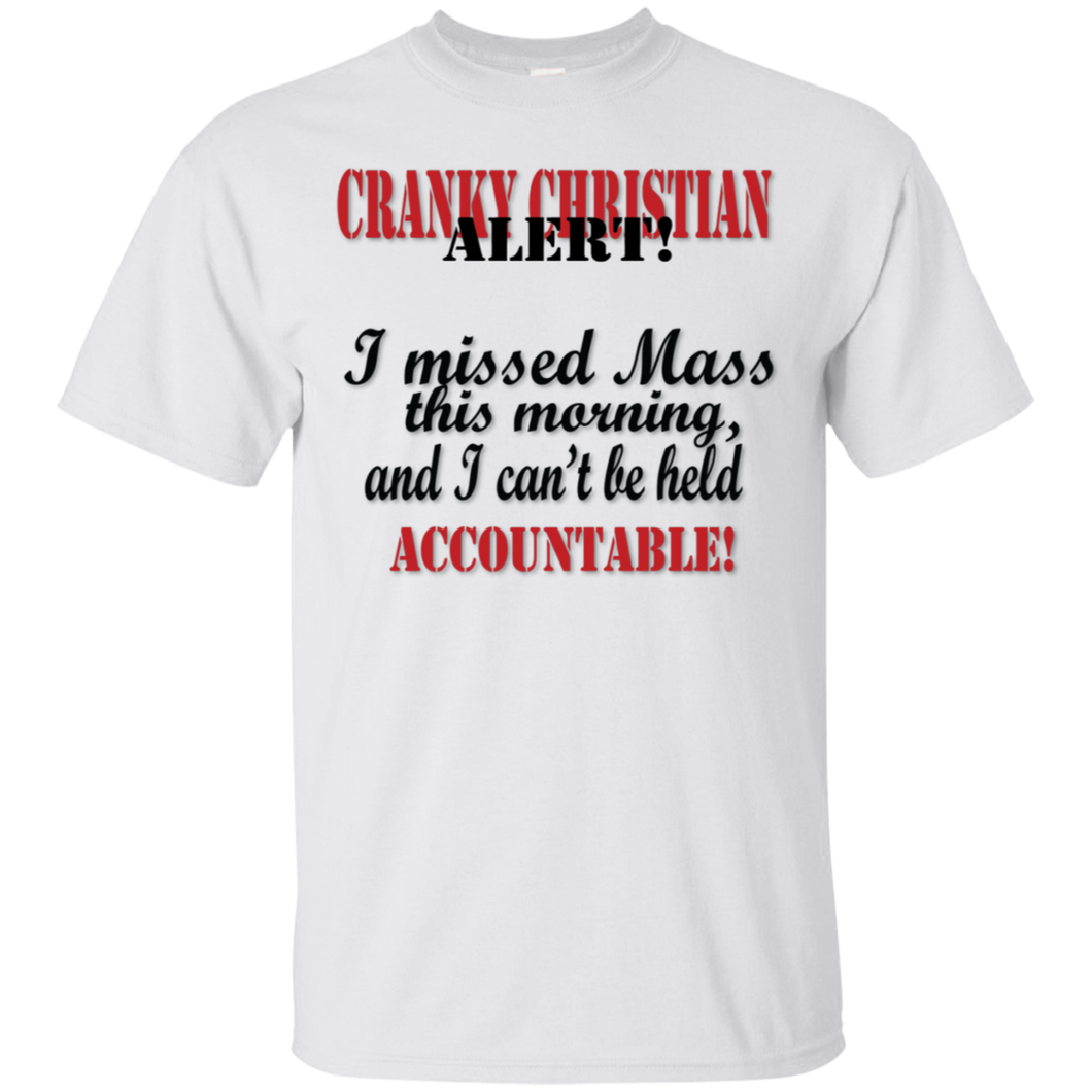 Cranky Christian Alert - Mass
