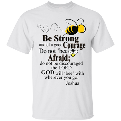 Be Strong T-Shirt