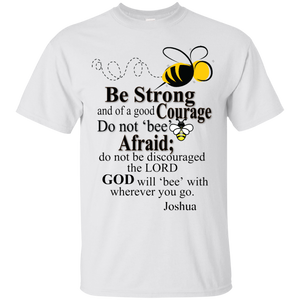 Be Strong T-Shirt