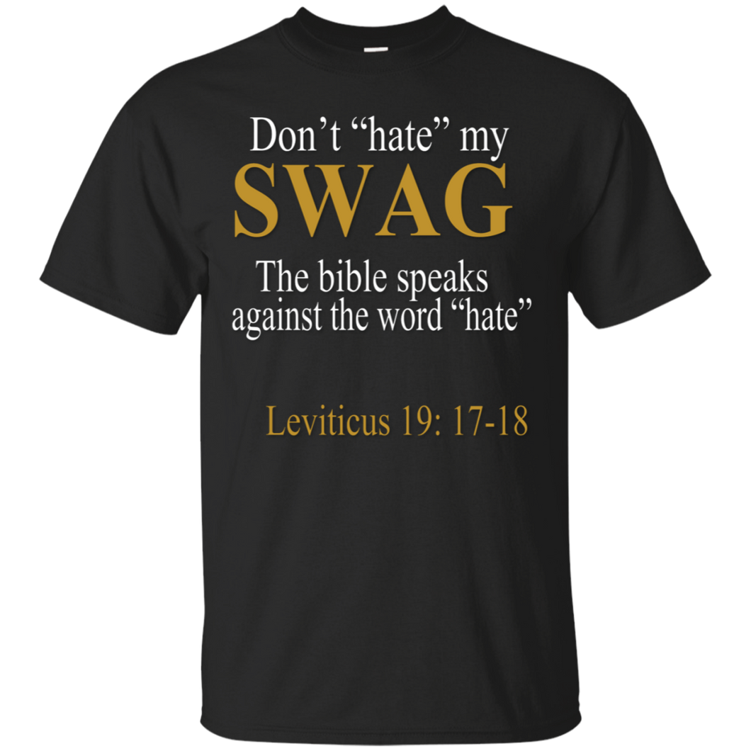 Don’t hate my SWAG