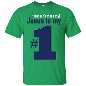 Jesus is my #1 - green